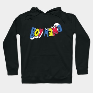 Boy Mama 3D Typography © GraphicLoveShop Hoodie